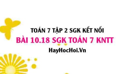 Bài 10.18 SGK Toán 7 Tập 2 Kết nối tri thức: Tính thể tích và diện tích làm hộp bánh ngọt